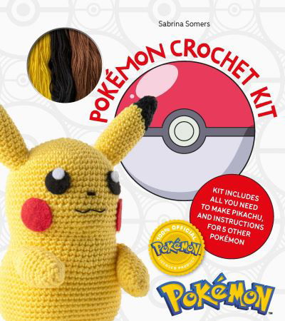 Cover for Somers, Sabrina (Author) · PokeMon Crochet Pikachu Kit: Kit Includes Materials to Make Pikachu and Instructions for 5 Other PokeMon (Book) (2021)