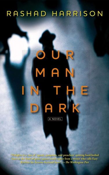 Cover for Rashad Harrison · Our man in the dark (Buch) (2012)
