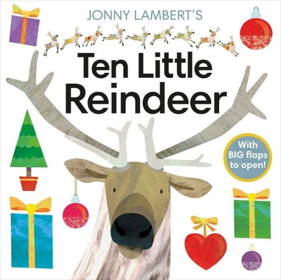 Cover for Jonny Lambert · Jonny Lambert's Ten Little Reindeer - Jonny Lambert Illustrated (Board book) (2020)