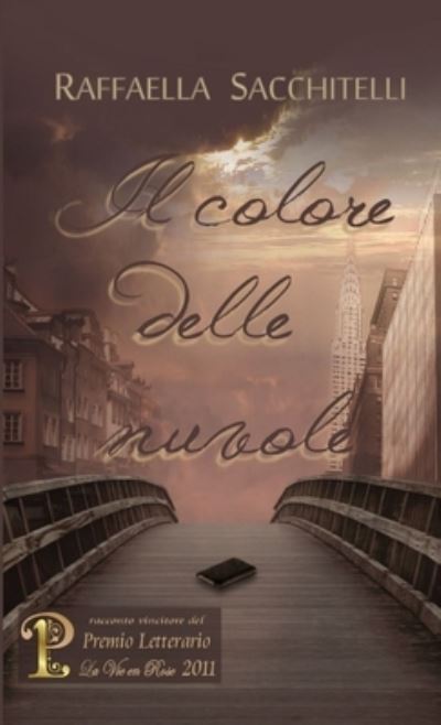 Cover for Raffaella Sacchitelli · Colore Delle Nuvole (Book) (2012)