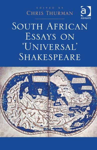 Cover for Chris Thurman · South African Essays on 'Universal' Shakespeare (Hardcover Book) [New edition] (2014)