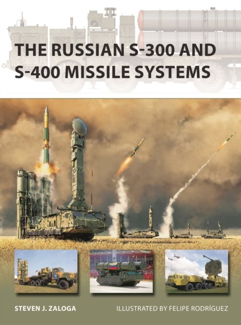 Cover for Steven J. Zaloga · The Russian S-300 and S-400 Missile Systems - New Vanguard (Paperback Bog) (2023)
