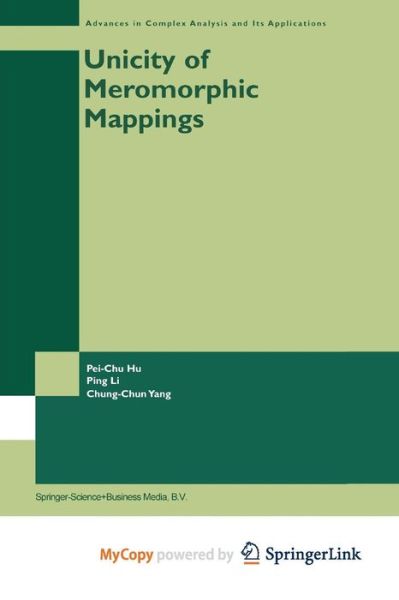 Cover for Pei-Chu Hu · Unicity of Meromorphic Mappings (Paperback Book) (2012)