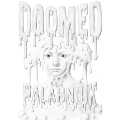 Cover for Chuck Palahniuk · Doomed (N/A) (2013)