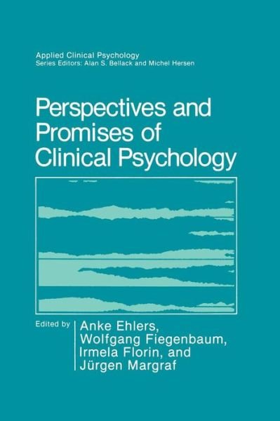 Cover for Anke Ehlers · Perspectives and Promises of Clinical Psychology - NATO Science Series B (Paperback Bog) [Softcover reprint of the original 1st ed. 1992 edition] (2013)