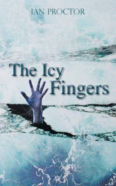 Cover for Ian Proctor · The Icy Fingers (Taschenbuch) (2014)