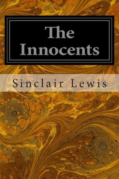 Cover for Sinclair Lewis · The Innocents (Paperback Bog) (2014)