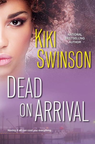 Cover for Kiki Swinson · Dead On Arrival (Hardcover Book) (2018)