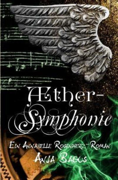 Cover for Anja Bagus · Aethersymphonie (Pocketbok) (2014)