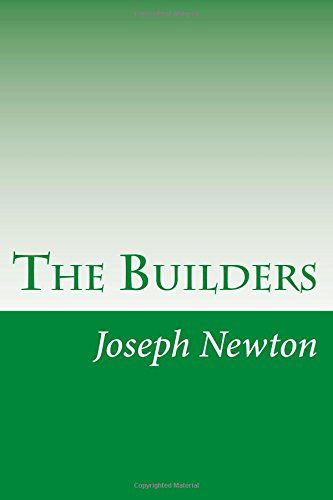 Cover for Joseph Fort Newton · The Builders (Paperback Book) (2014)