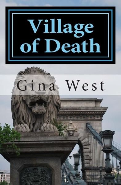 Cover for Ms Gina West · Village of Death: the Invasion (Paperback Bog) (2014)