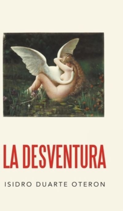 Cover for Isidro Duarte Oteron · Desventura (Book) (2020)