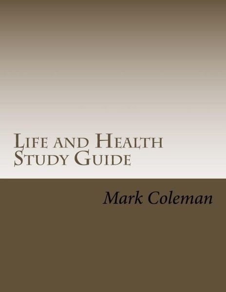 Cover for Mark Coleman · Life and Health Study Guide (Taschenbuch) (2015)
