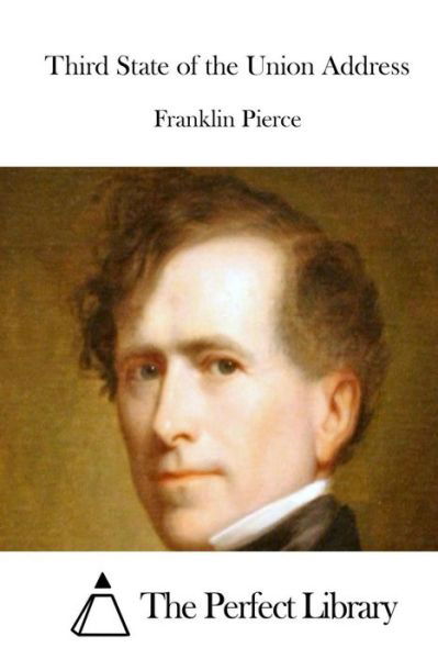 Cover for Franklin Pierce · Third State of the Union Address (Paperback Book) (2015)