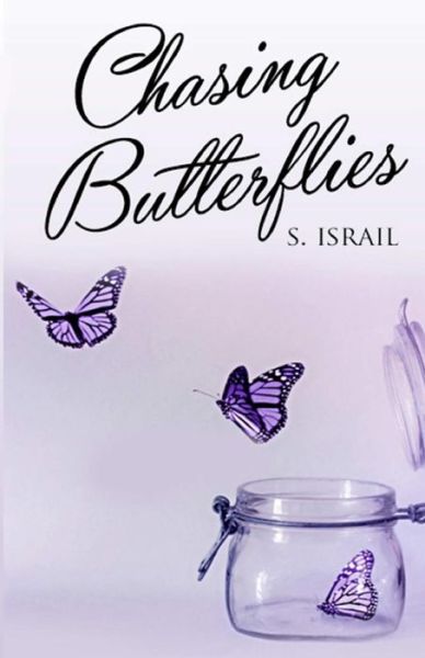 Cover for S Israil · Chasing Butterflies (Paperback Book) (2015)