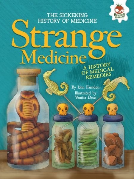 Cover for John Farndon · Strange Medicine A History of Medical Remedies (Paperback Book) (2017)