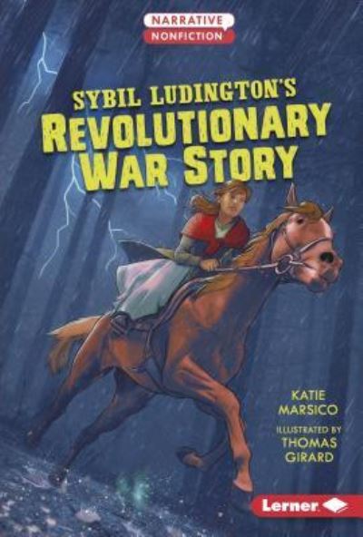 Cover for Katie Marsico · Sybil Ludington's Revolutionary War Story (Hardcover Book) (2018)