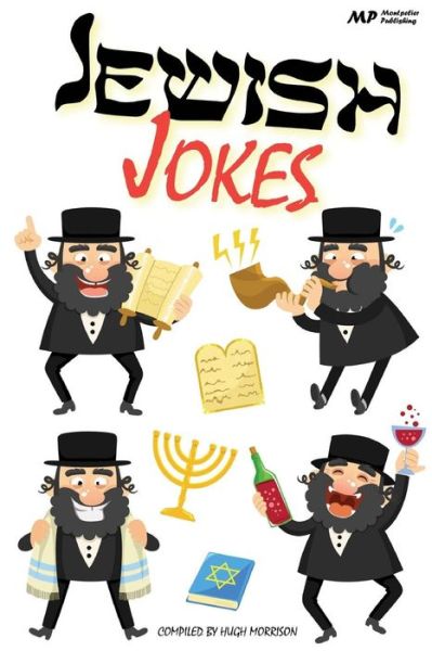 Cover for Hugh Morrison · Jewish Jokes: Gags and Funny Stories in the Great Jewish Tradition (Paperback Book) (2015)