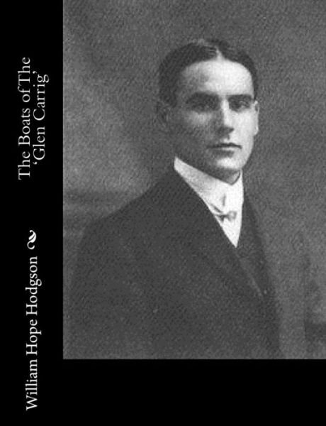 Cover for William Hope Hodgson · The Boats of the 'glen Carrig' (Paperback Bog) (2015)