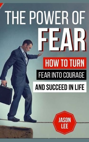 Cover for Jason Lee · The Power Of Fear (Paperback Book) (2015)