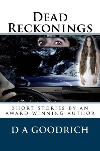 Cover for Ms D a Goodrich · Dead Reckonings (Paperback Bog) (2015)