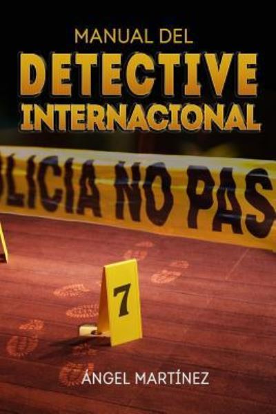 Cover for Angel Martinez · Manual del Detective Internacional (Paperback Book) (2015)