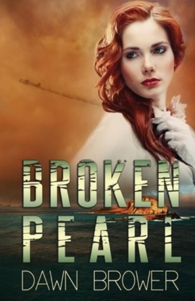 Broken Pearl - Dawn Brower - Livros - Createspace Independent Publishing Platf - 9781519767769 - 13 de dezembro de 2015