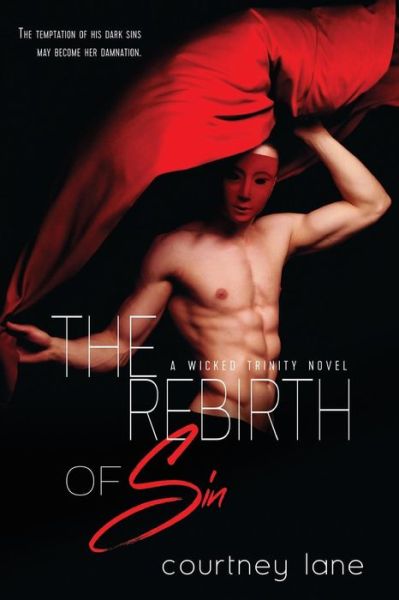 Courtney Lane · The Rebirth of Sin (Paperback Book) (2016)