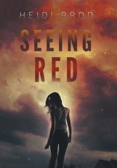 Cover for Heidi Brod · Seeing Red (Hardcover bog) (2017)