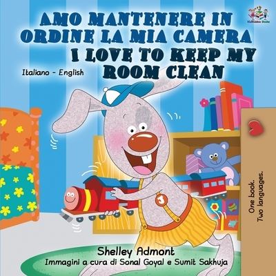 Cover for Shelley Admont · Amo mantenere in ordine la mia camera I Love to Keep My Room Clean (Paperback Book) (2019)