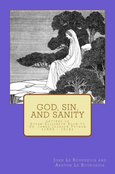 Cover for Ashton H Le Bourgeois · God, Sin, and Sanity (Paperback Book) (2016)