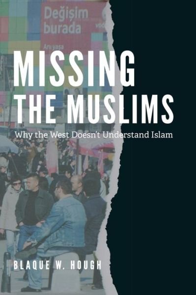 Cover for Blaque W Hough · Missing The Muslims (Paperback Book) (2016)