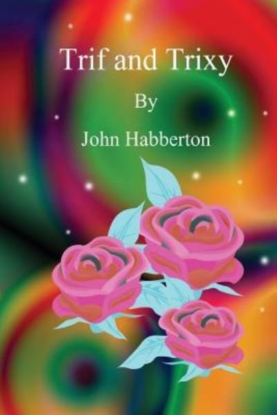 Cover for John Habberton · Trif and Trixy (Taschenbuch) (2016)