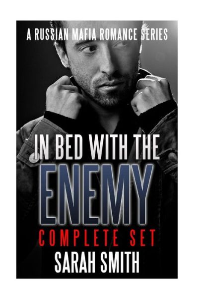 Cover for Sarah Smith · In Bed With The Enemy Complete Set (Taschenbuch) (2016)