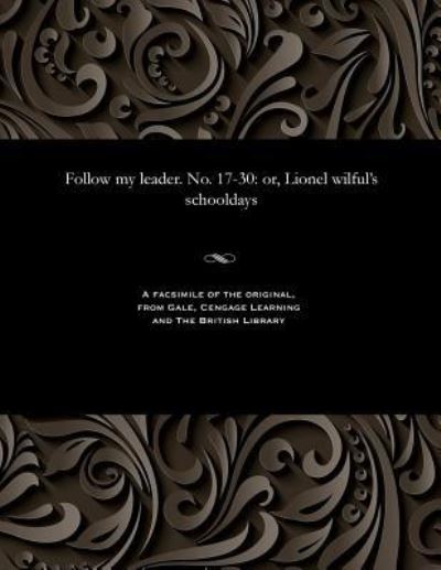 Cover for Hablot Knight Browne · Follow My Leader. No. 17-30 (Paperback Bog) (1901)