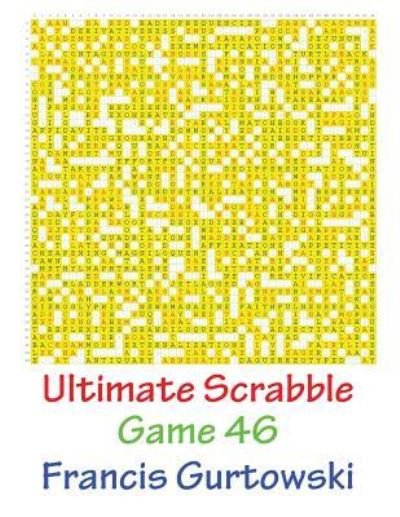 Cover for Francis Gurtowski · Ultimate Scabble Game 46 (Pocketbok) (2017)