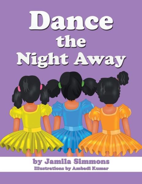 Cover for Jamila Simmons · Dance the Night Away (Paperback Book) (2017)