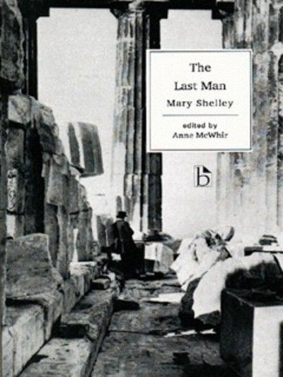 Cover for Mary Wollstonecraft Shelley · The Last Man - Broadview Literary Texts (Paperback Book) [New edition] (1996)