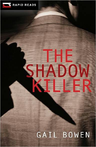 Cover for Gail Bowen · The Shadow Killer (Rapid Reads) (Paperback Book) [First Printing edition] (2011)