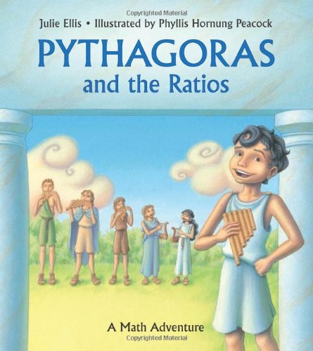 Cover for Julie Ellis · Pythagoras and the Ratios: A Math Adventure - Charlesbridge Math Adventures (Paperback Bog) (2010)