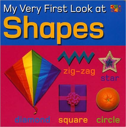 Cover for Christiane Gunzi · My Very First Look at Shapes - My Very First Look at (Board book) (2006)