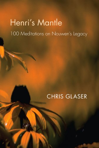 Cover for Chris Glaser · Henri's Mantle: 100 Meditations on Nouwen's Legacy (Paperback Book) (2010)