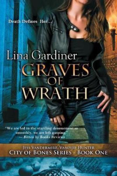 Cover for Lina Gardiner · Graves of Wrath (Bok) (2018)