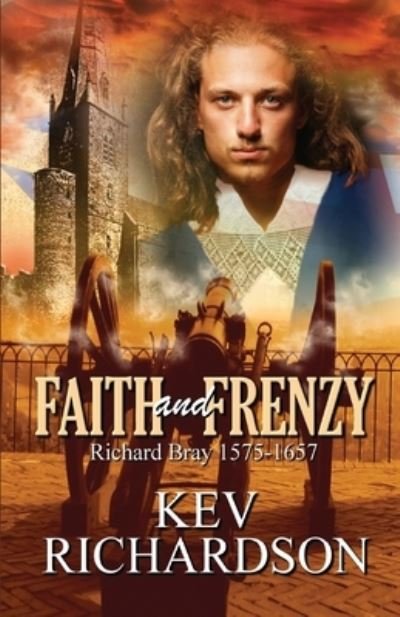 Cover for Kev Richardson · Faith and Frenzy (Pocketbok) (2015)