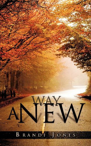 Cover for Brandi Jones · A New Way (Paperback Book) (2011)