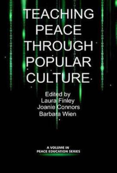Cover for Laura Finley · Teaching Peace Through Popular Culture (Paperback Book) (2015)