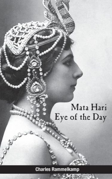 Cover for Charles Rammelkamp · Mata Hari: Eye of the Day (Taschenbuch) (2015)
