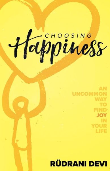 Cover for Rudrani Devi · Choosing Happiness (Paperback Book) (2019)