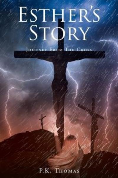 Cover for P K Thomas · Esther's Story (Pocketbok) (2017)