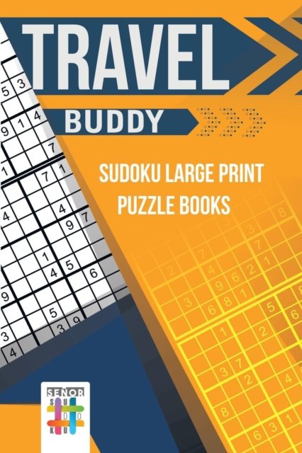 Cover for Senor Sudoku · Travel Buddy Sudoku Large Print Puzzle Books (Taschenbuch) (2019)